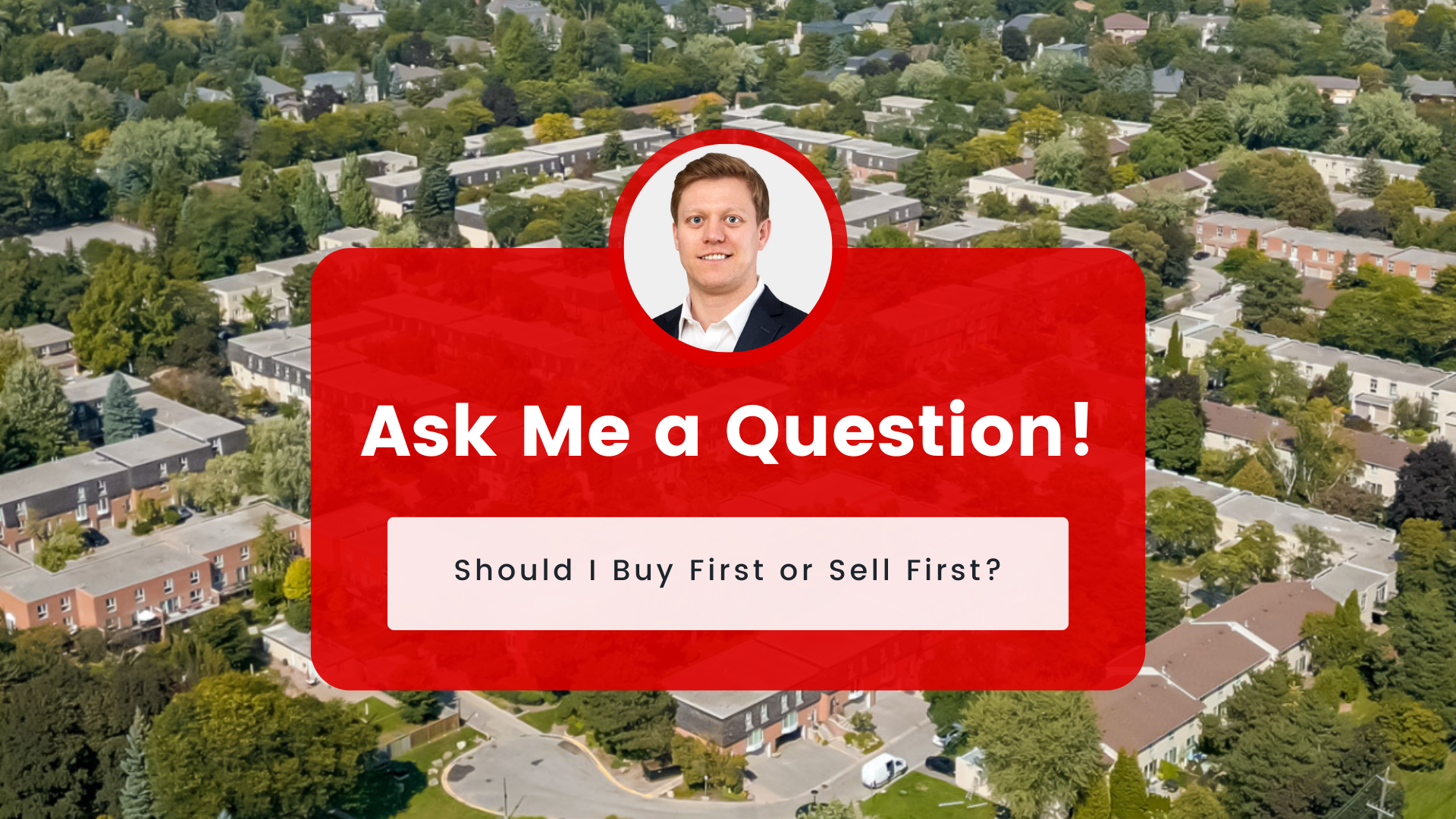 Should I Buy First or Sell First? Here’s How to Decide.